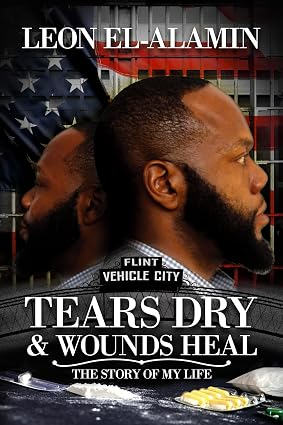 Tears Dry & Wounds Heal book cover